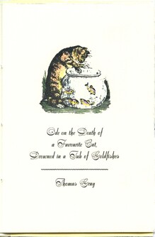 <cite>Ode on the Death of a Favourite Cat Drowned in a Tub of Goldfishes</cite> by Thomas Gray, Philoxenia Press