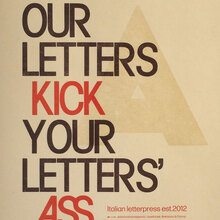“Our Letters Kick Your Letters’ Ass 24/7” poster