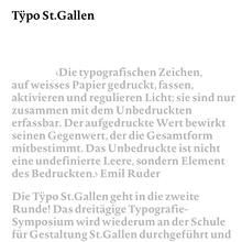 Tÿpo St.Gallen – <cite>Weissraum</cite>, St.Gallen (CH), 20–22 September 2013