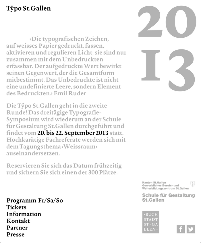 Tÿpo St.Gallen – Weissraum, St.Gallen (CH), 20–22 September 2013 1