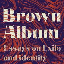 <cite>Brown Album</cite> by Porochista Khakpour, Vintage