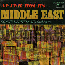 Sonny Lester &amp; His Orchestra – <cite>After Hours Middle East </cite>album art