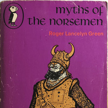 <cite>Myths of the Norsemen</cite> by Roger Lancelyn Green (Puffin, 1976)