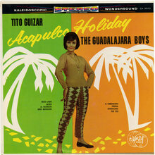Tito Guizar / The Guadalajara Boys – <cite>Acapulco Holiday</cite> album art