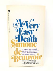 <cite>A Very Easy Death</cite> by Simone de Beauvoir (Warner, 1973)