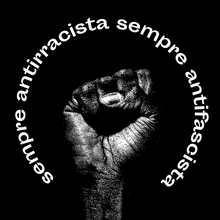 “Sempre antirracista sempre antifascista”