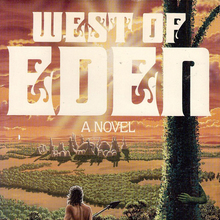 <cite>West of Eden</cite> by Harry Harrison