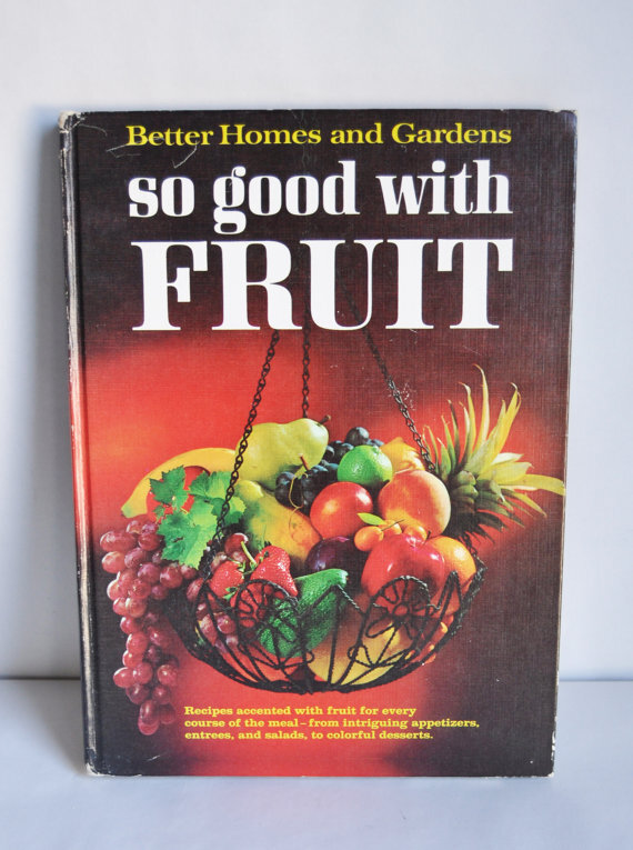 So good with Fruit, Better Homes and Gardens 1