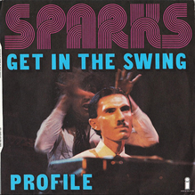 Sparks – “Get In The Swing” / “Profile” French single sleeve