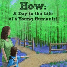 <cite>How: A Day in the Life of a Young Humanist</cite>