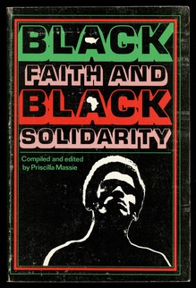 <cite><span>Black Faith and Black Solidarity</span></cite><span> by Priscilla Massie</span>