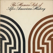 <span></span><cite><span>The Human Side of Afro-American History</span></cite>