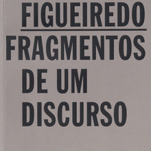 <cite>Fragmentos de um discurso</cite>, Vítor Figueiredo
