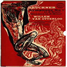 Willem van Otterloo – <cite>Bruckner: Symphony No. 7 in E</cite><span class="nbsp">&nbsp;</span><cite>Major / Overture in G</cite><span class="nbsp">&nbsp;</span><cite>Minor</cite> album art