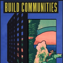 Build Communities Not Cages