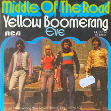 Middle of The Road – “Yellow Boomerang” / “Eve” German single cover