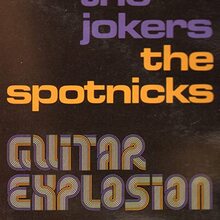 The Jokers / The Spotnicks – <cite>Guitar Explosion</cite> album art