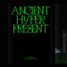 <cite>Ancient Hyper Present </cite>thesis