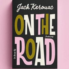 <cite>On the Road</cite> by Jack Kerouac (De Bezige Bij)
