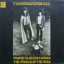 Tyrannosaurus Rex ‎ – <cite>Prophets, Seers &amp; Sages: The Angels of the Ages</cite> album art