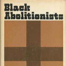<cite>Black Abolitionists</cite> by Benjamin Quarles