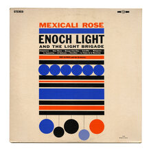 Enoch Light and the Light Brigade / Don DeVries and His Orchestra – <cite>Mexicali Rose</cite> album art