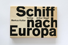 <cite>Schiff nach Europa</cite> (Ship to Europe) by Markus Kutter