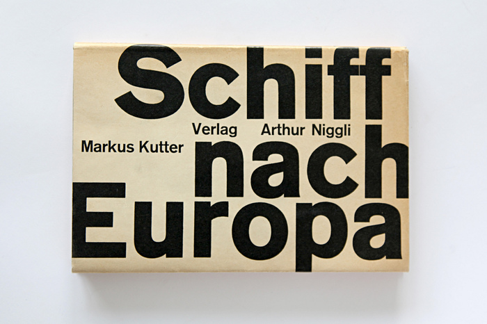 Schiff nach Europa (Ship to Europe) by Markus Kutter 1