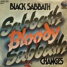 Black Sabbath – “Sabbath Bloody Sabbath” / “Changes” international single covers