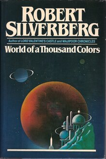 <span><cite>World of a Thousand Colors</cite> by Robert Silverberg</span>