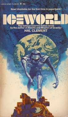 <cite>Iceworld</cite> by Hal Clement (Lancer)