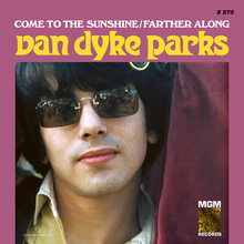 Van Dyke Parks – “Come to the Sunshine” / “Farther Along” single cover