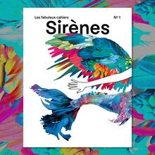 <cite>Les fabuleux cahiers</cite> Nº1, “Sirènes”