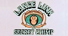 <cite>Lancelot Link, Secret Chimp</cite>