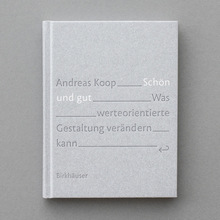 <cite>Schön und gut</cite> by Andreas Koop