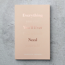 <cite>Everything You’ll Ever Need</cite>