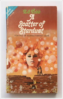 <cite>A Scatter of Stardust</cite> by E.C. Tubb (Ace)