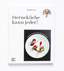 <cite>Sterneküche kann jeder!</cite> by Benedikt Faust