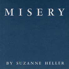 <cite>Misery</cite> by Suzanne Heller