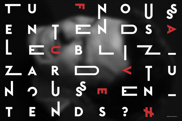 << Tu nous entends le blizzard ? tu nous entends ? >>