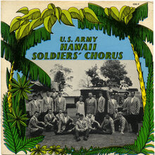 <cite>U.S. Army Hawaii Soldiers’ Chorus</cite> album art