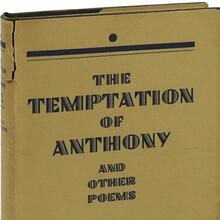 <span><cite>The Temptation of Anthony and Other Poems</cite> by Isidor Schneider</span>