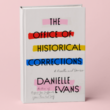 <cite>The Office of Historical Corrections</cite> by Danielle Evans