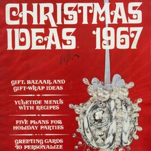 <cite>Better Homes and Gardens</cite>, “Christmas Ideas 1967”