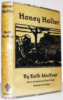 <cite>Honey Holler</cite> by Keith MacKaye (Brentano’s)