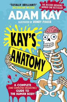 <cite>Kay’s Anatomy</cite> by Adam Kay