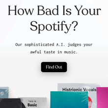 How Bad Is Your Spotify? website