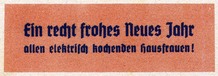 “Ein recht frohes Neues Jahr allen elektrisch kochenden Hausfrauen!”