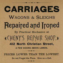 “Carriages, Wagons &amp; Sleighs Repaired and Ironed” handbill by Cheny’s Repair Shop