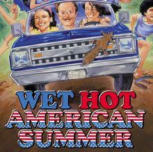 <cite>Wet Hot American Summer</cite> poster